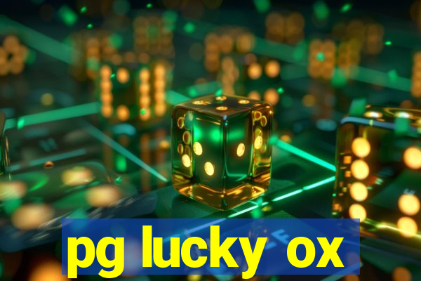 pg lucky ox